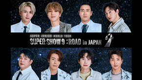 SUPER JUNIOR WORLD TOUR -SUPER SHOW 9 : ROAD in JAPAN