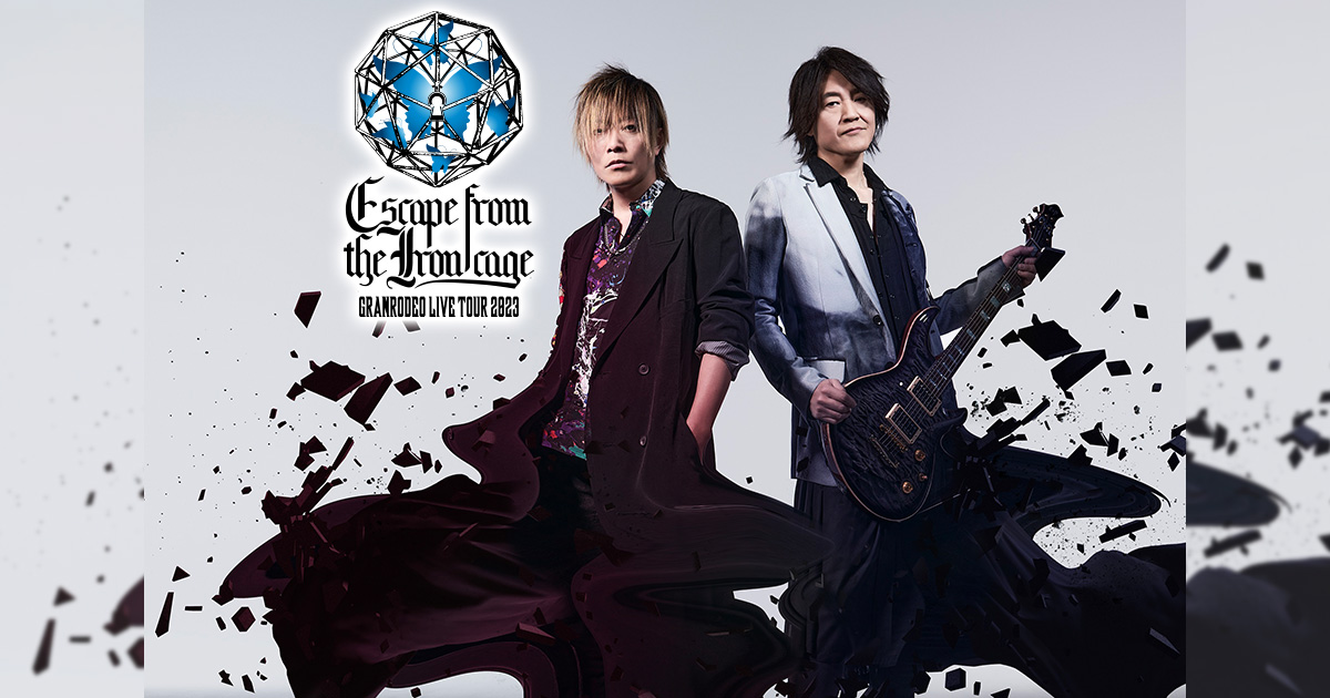 GRANRODEO LIVE TOUR 2023 “Escape from the Iron cage”