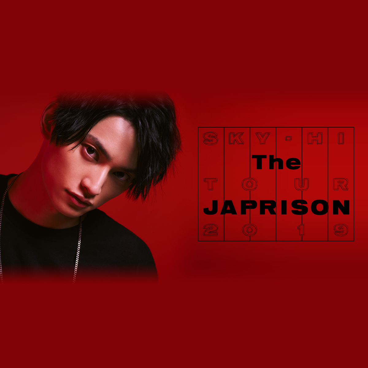 SKY-HI TOUR 2019 -The JAPRISON-