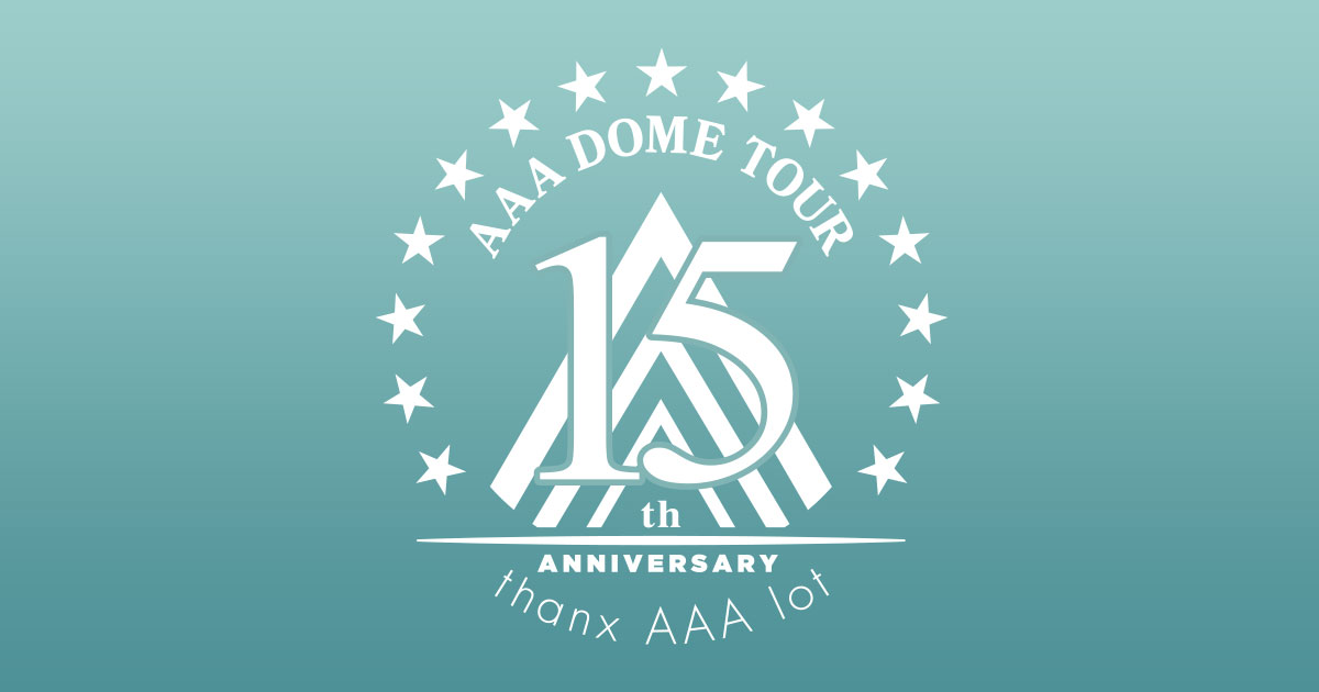 AAA　DOME　TOUR　15th　ANNIVERSARYエンタメホビー